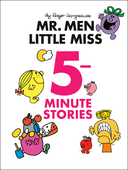 Title details for Mr. Men Little Miss 5-Minute Stories by Roger Hargreaves - Wait list